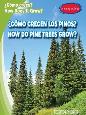 cover image of ¿Cómo crecen los pinos? (How Do Pine Trees Grow?)